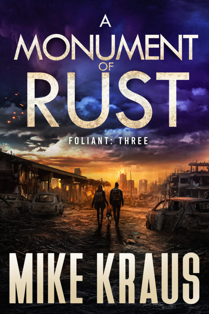 A monument of Rust - Foliant book 3 book Cover